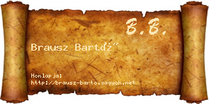 Brausz Bartó névjegykártya